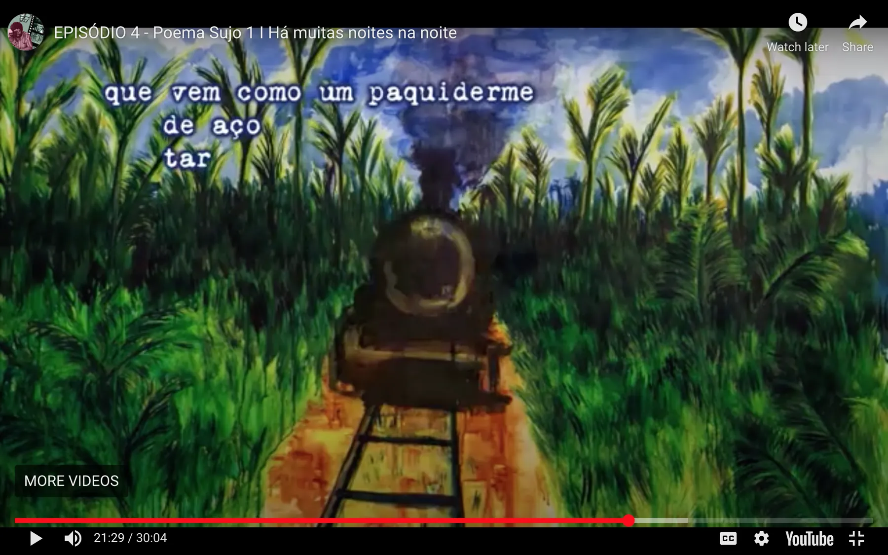Episode 4, Poema Sujo 1, 21:29. The locomotive, “um paquiderme de aço”.