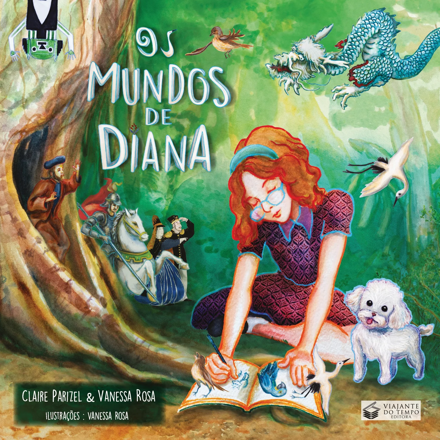 Os Mundos de Diana: a girl drawing under a tree, with a dragon and knights around her.