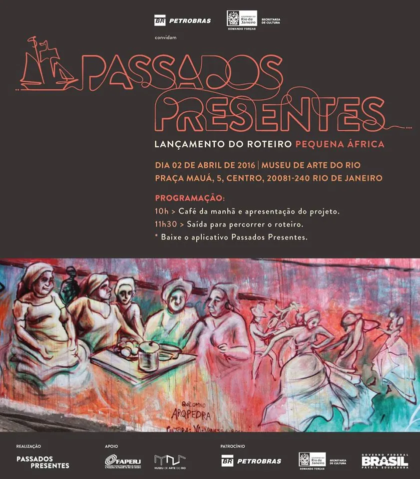 The painting on the flyer for the Passados Presentes app, launching the Pequena África route at the Museu de Arte do Rio, 2016